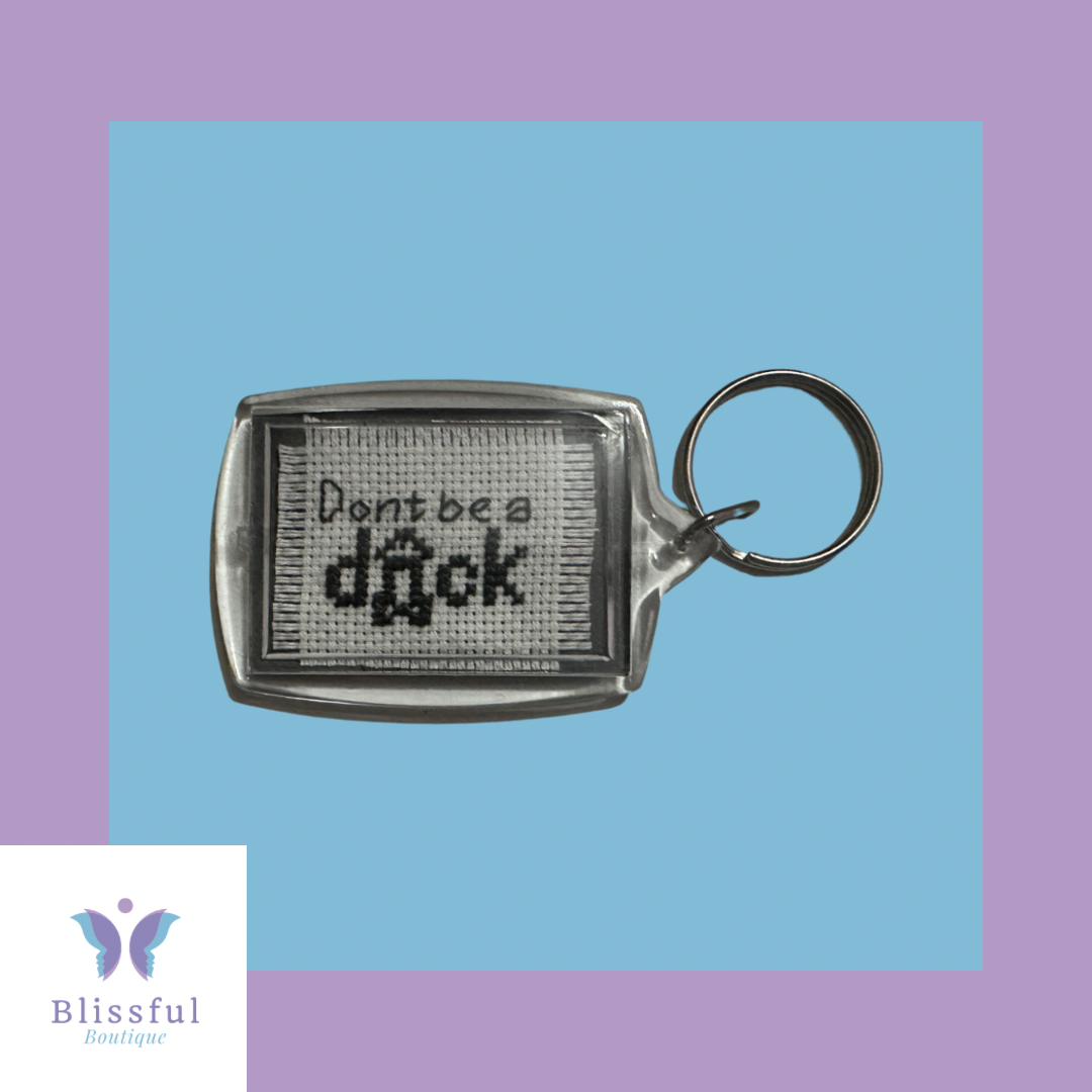 “Don’t be a D!ck” Keyring